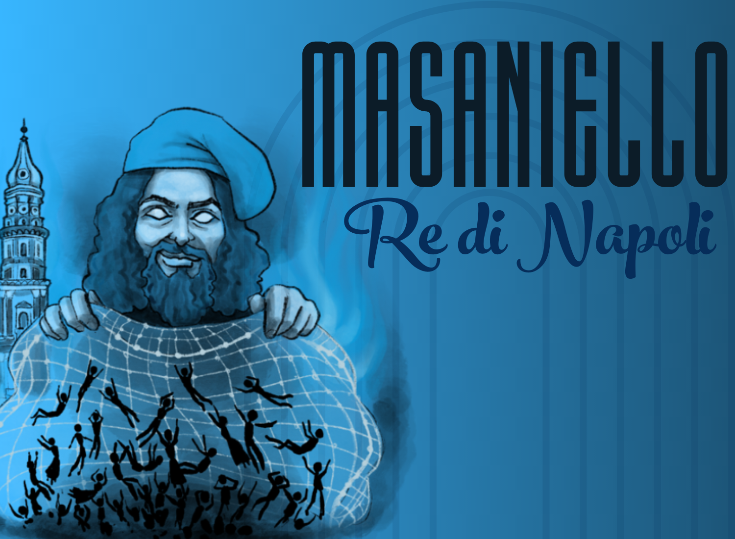 Copertina Introduttiva City Escape Napoli: Masaniello Re di Napoli